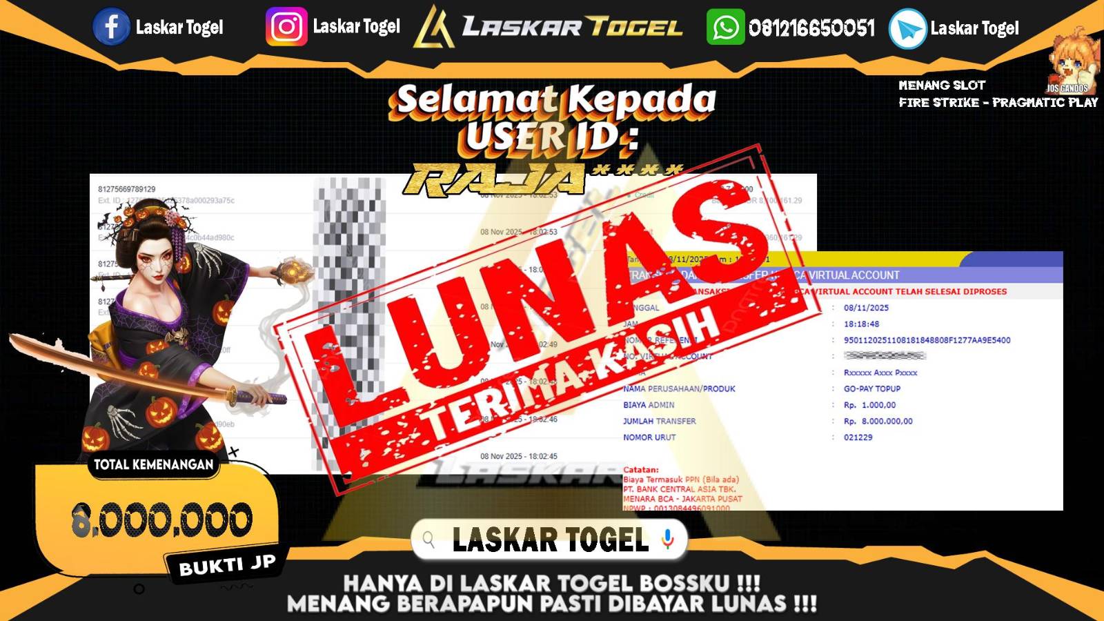 LASKARTOGEL JACKPOT SLOT FIRE STRIKE Rp.8.000.000,- LUNAS