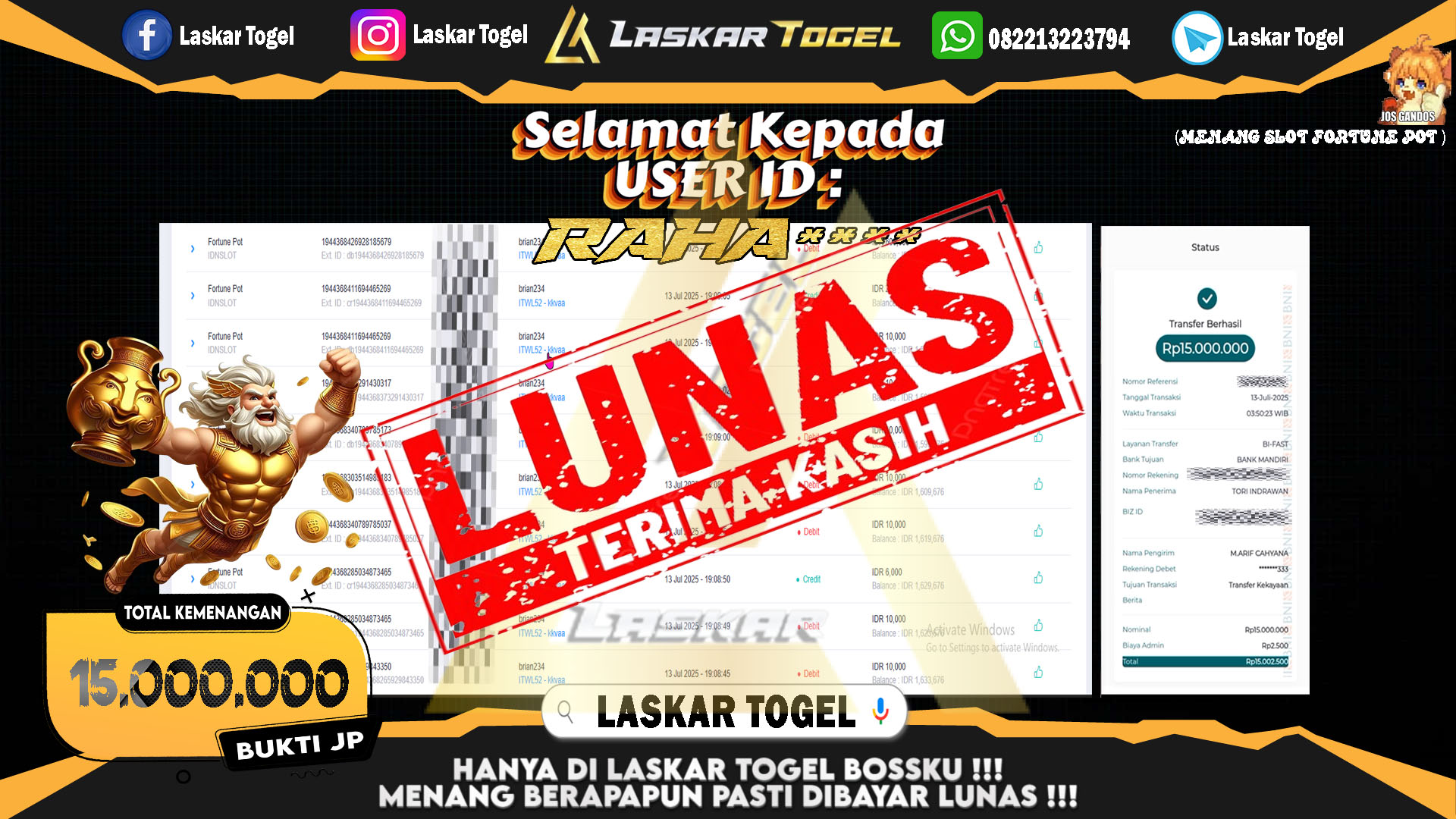 LASKARTOGEL JACKPOT SLOT FORTUNE POT Rp.15.000.000.,- LUNAS