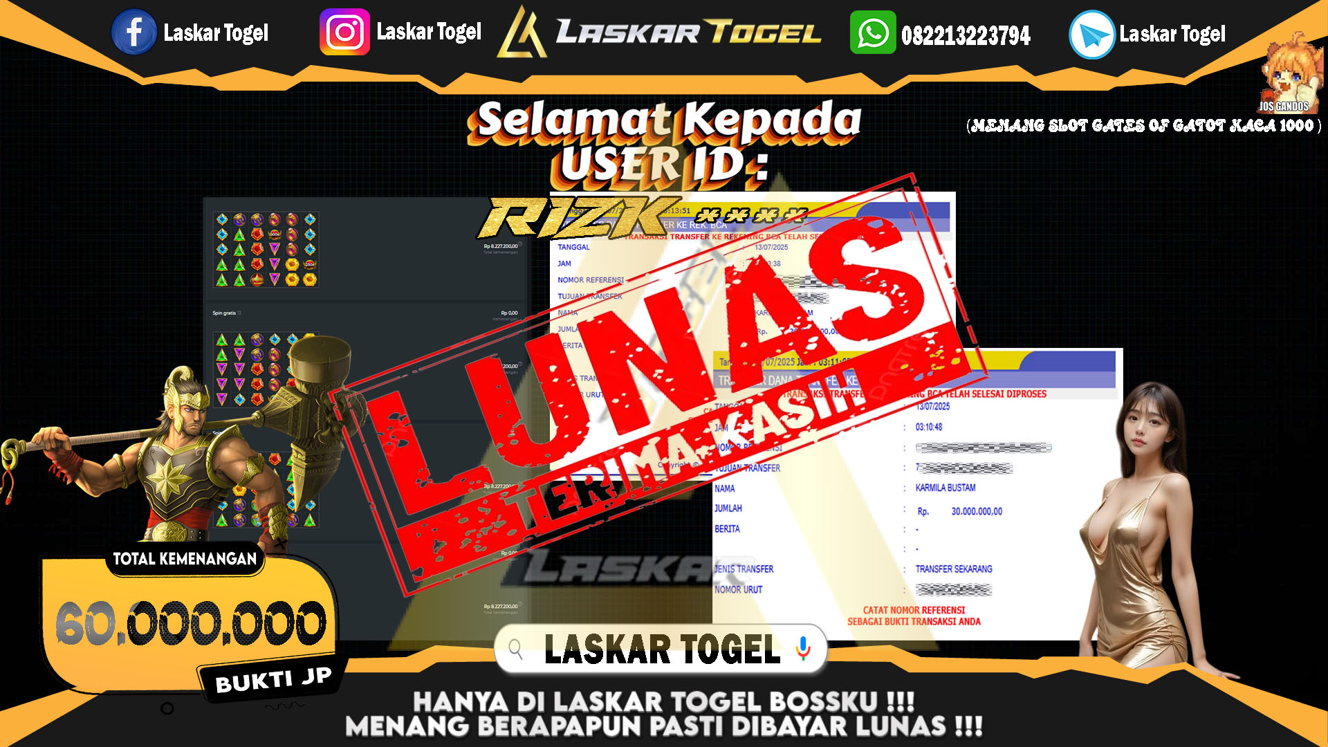 LASKARTOGEL JACKPOT SLOT GATOT KACA 1000 Rp.60.000.000.,- LUNAS