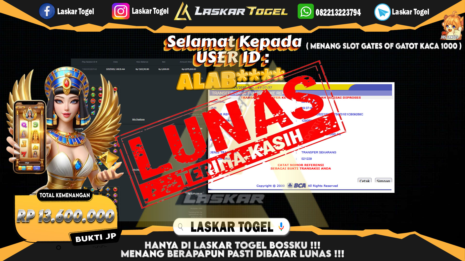 LASKARTOGEL JACKPOT SLOT GATES OF GATOT KACA 1000 Rp.13.600.000.,- LUNAS