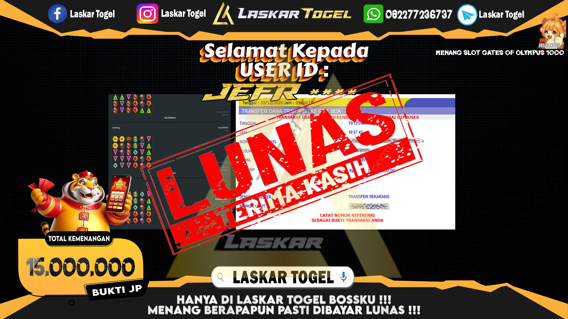 LASKARTOGEL JACKPOT SLOT GATES OF OLMYPUS 1000 Rp.15.000.000,- LUNAS