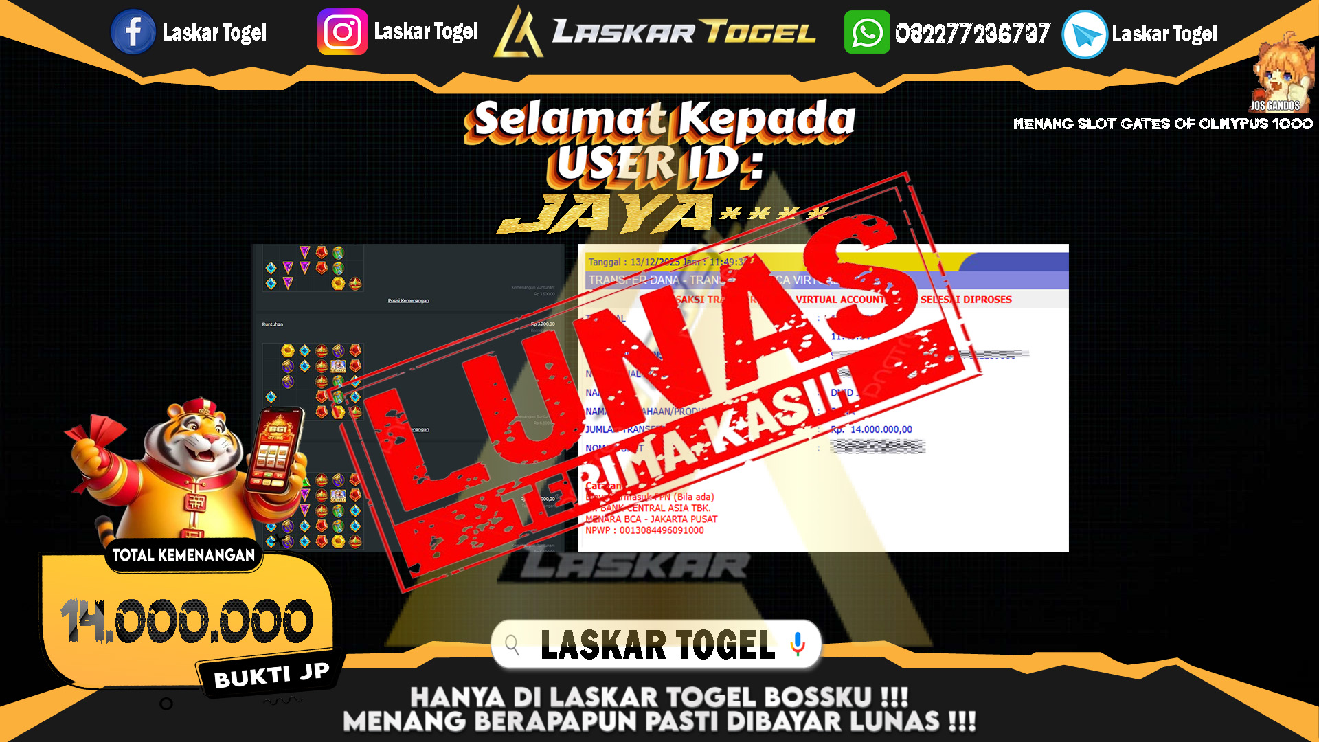 LASKARTOGEL JACKPOT SLOT GATES OF OLMYPUS 1000 Rp.14.000.000,- LUNAS