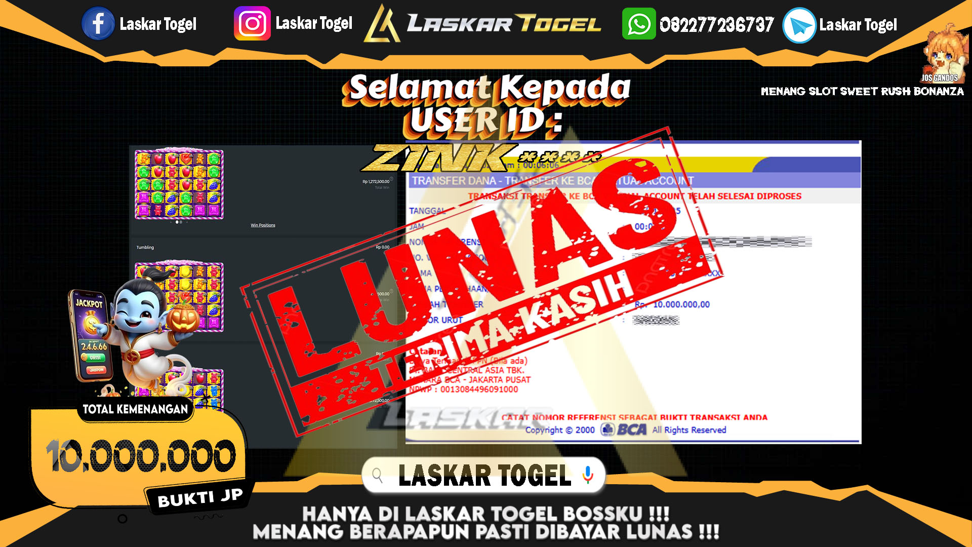 LASKARTOGEL JACKPOT SLOT SWEET RUSH BONANZA Rp.10.000.000,- LUNAS