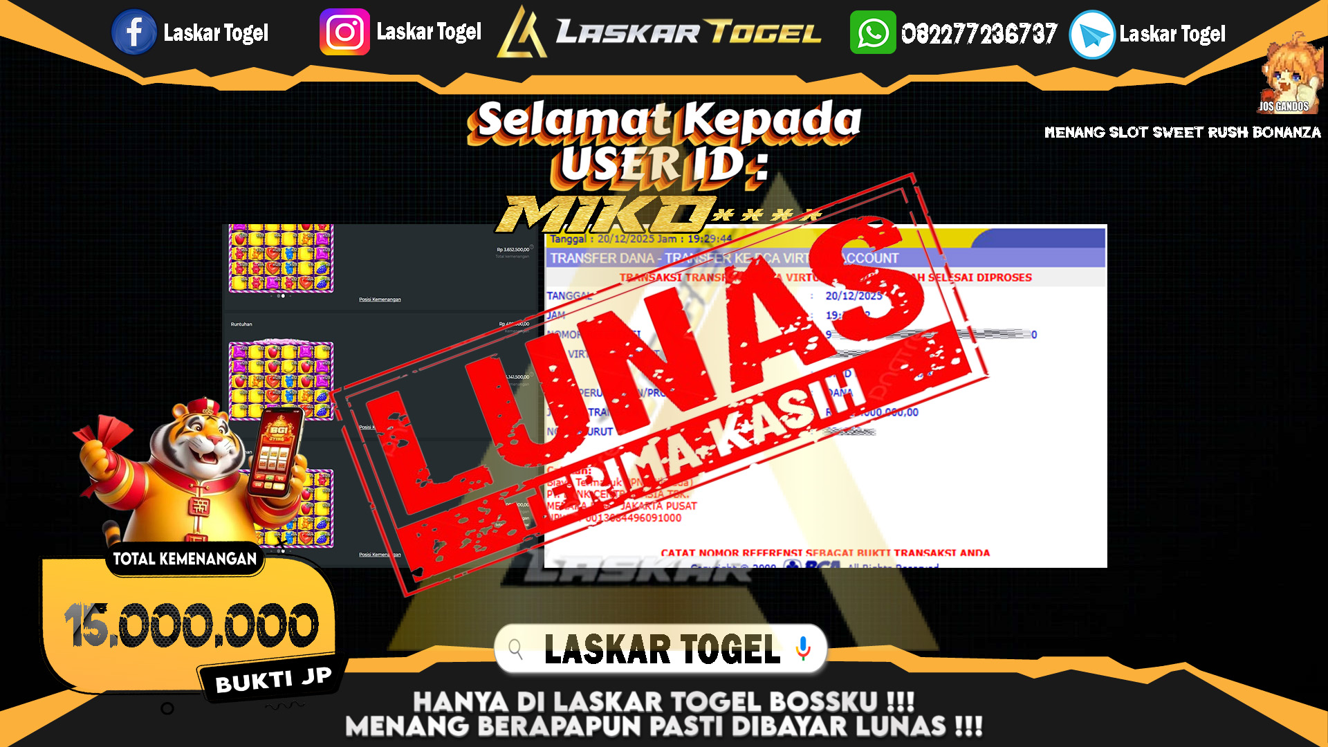 LASKARTOGEL JACKPOT SLOT SWEET RUSH BONANZA Rp.15.000.000,- LUNAS