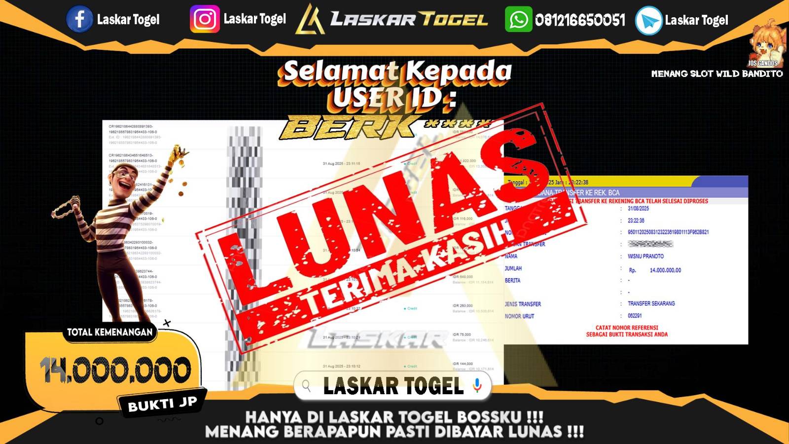 LASKARTOGEL JACKPOT SLOT WILD BANDITO Rp.14.000.000,- LUNAS