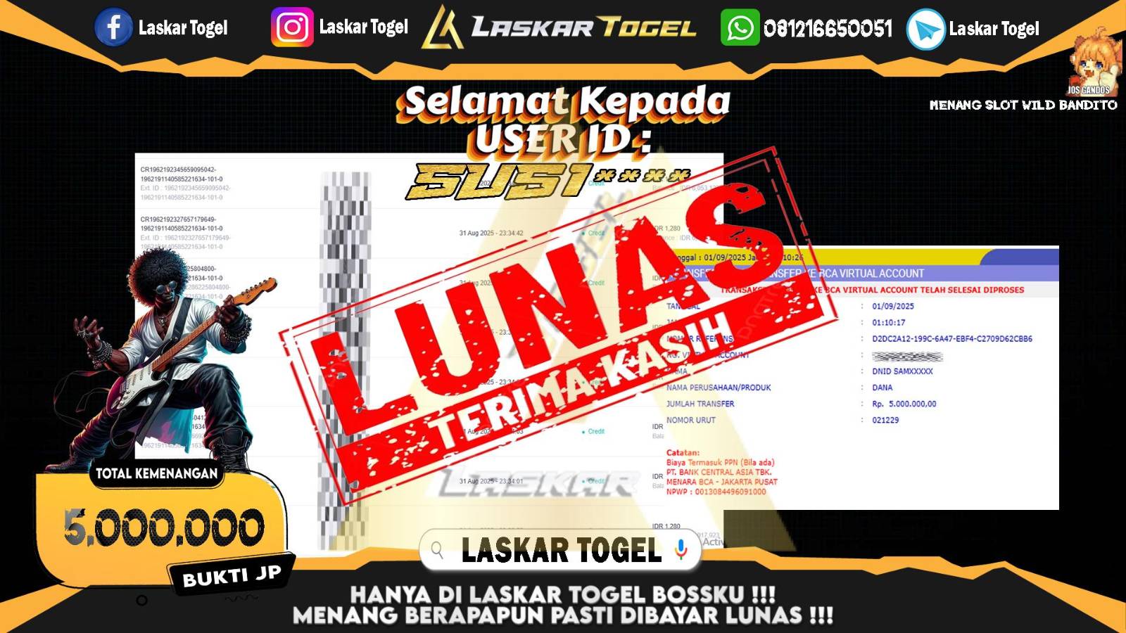 LASKARTOGEL JACKPOT SLOT WILD BANDITO Rp.5.000.000,- LUNAS