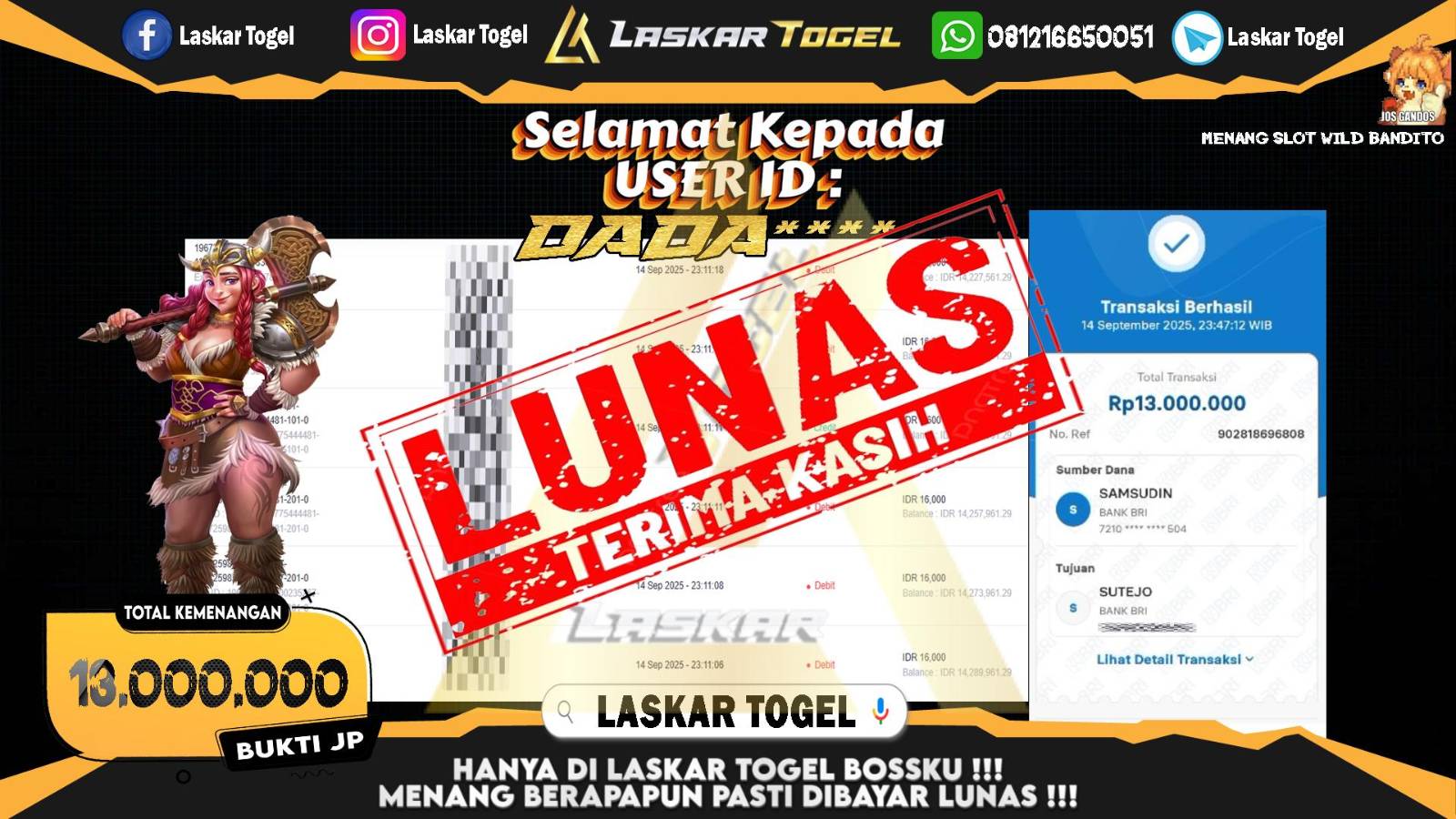 LASKARTOGEL JACKPOT SLOT WILD BANDITO Rp.13.000.000,- LUNAS