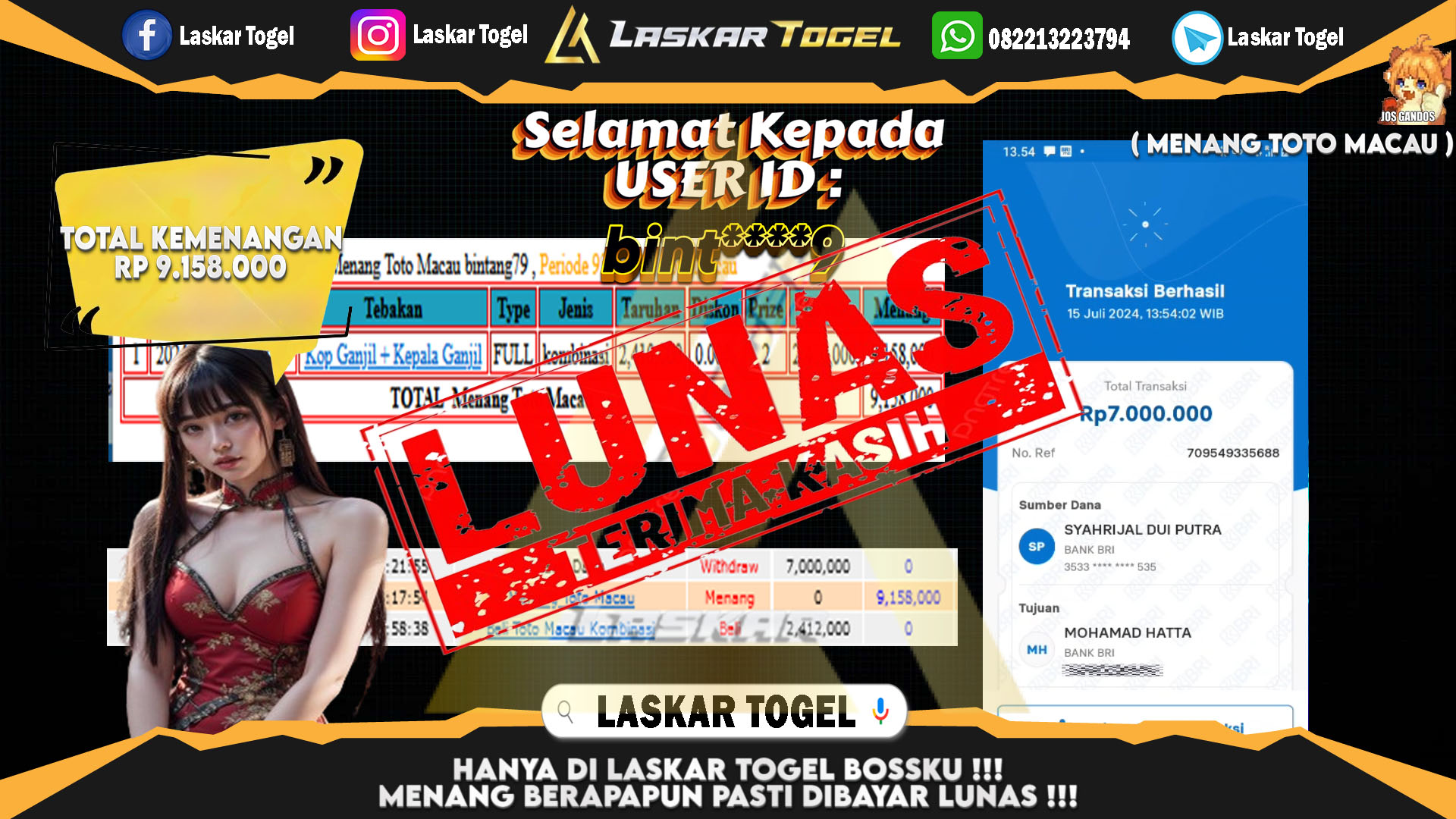 LASKARTOGEL JACKPOT  TOGEL TOTO MACAU Rp.9.158.000.,- LUNAS